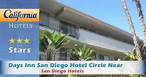 Days Inn San Diego Hotel Circle Near SeaWorld, San Diego Hotels - California