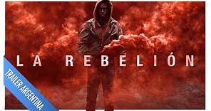 La Rebelión | Trailer Oficial #2 Argentina | 28 de marzo en cines