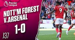 Highlights & Goals | Nottingham Forest v. Arsenal 1-0 | Premier League | Telemundo Deportes