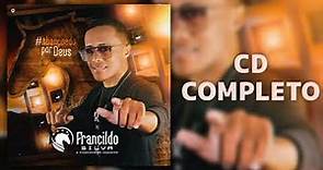 FRANCILDO SILVA E PISADINHA DO VAQUEIRO - CD COMPLETO