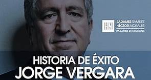 Jorge Vergara empresario exitoso | Historia de vida