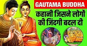 Gautam Buddha (गौतम बुद्ध) Story in Hindi | Siddhartha Gautama | Biography | Life