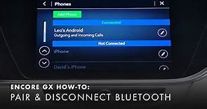 How To Pair & Disconnect Bluetooth | Buick Encore GX How-To Videos