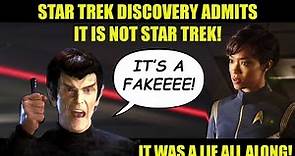 Star Trek Discovery Admits It Is Not Real Star Trek | IT’S A FAKE!