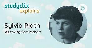 Sylvia Plath Poetry: Master the Poems; Ace Leaving Cert English Studied Poetry