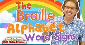 Braille Alphabetic Word Signs | Jack Hartmann