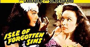 Isle of Forgotten Sins (1943) John Carradine | Action Adventure | Full Length Movie
