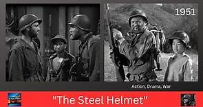 "The Steel Helmet" Gene Evans, Robert Hutton, Steve Brodie - Action, Drama, War