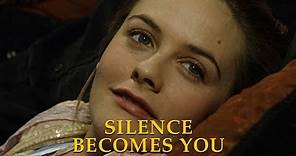 Silence Becomes You (trailer)