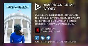 Dove guardare la serie TV American Crime Story in streaming online?