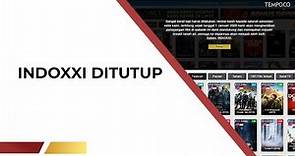 Indoxxi Tutup Layanan Streaming Film Per 1 Januari 2020