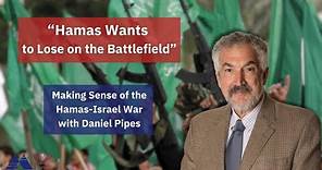Making Sense of the Hamas-Israel War with Daniel Pipes