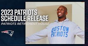 2023 New England Patriots Schedule Release | Devin McCourty Enters the Patriots Retirement House