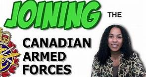 Do you have what it takes to be a soldier? Joining the CANADIAN Armed Forces.