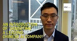 An Introduction of SenseTime, a Chinese Leading AI Company