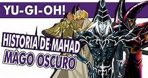 Historia de MAHAD - El MAGO OSCURO | YuGiOh Biblio