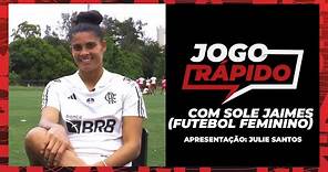 Jogo Rápido com Sole Jaimes (Futebol Feminino)