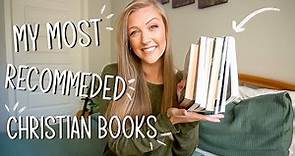 10 Christian Books That Challenged & Grew My Faith! || my most recommended books!