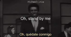 Ben E. King - Stand By Me | Lyrics/Letra | Subtitulado al Español