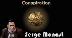 Serge Monast - Conspiration