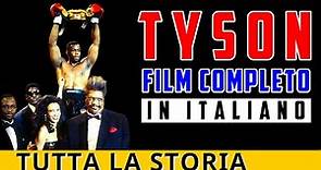 Tyson - Film Completo in Italiano