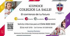 Conoce Colegios La Salle , Ciclo 2022-2023