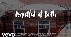 Tim Hughes - Pocketful Of Faith: (Official Lyric Video) POCKETFUL OF FAITH