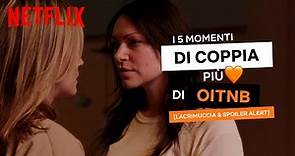 Orange is the New Black | 5 momenti di coppia memorabili | Netflix Italia