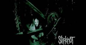 Slipknot - Do Nothing/Bitchslap [MFKR]