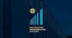 Apresentação das Novas Instalações da Universidade Lusíada - Norte (Porto)