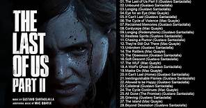 The Last of Us Part 2 (Original Soundtrack) | Full Album