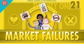 Market Failures, Taxes, and Subsidies: Crash Course Economics #21