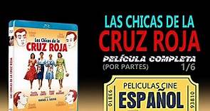 LAS CHICAS DE LA CRUZ ROJA (1958) 🎬 Conha Velasco, Tony Leblanc, Mabel Karr. Luz Marquez ✔️ 1/6