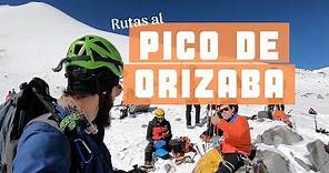 Pico de Orizaba: todo lo que necesitas saber