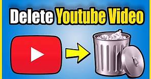How to Delete a Youtube Video on Your CHANNEL Forever! (Easy Method)