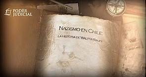 Noticiero Judicial: Fallo Histórico - Nazismo en Chile, la historia de Walter Rauff