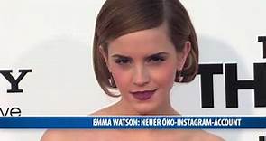 Emma Watson: Neuer Öko-Instagram-Account