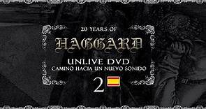 Haggard Unlive - 20 años de Haggard - Parte 2/3 - Subtítulos en Español