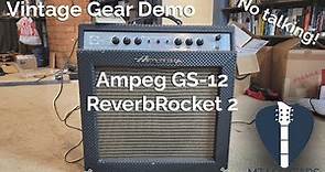 Ampeg GS-12 ReverbRocket 2 - Vintage Gear Demo