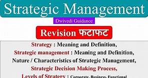 1| Strategic management | strategy meaning | level of strategy | strategic management process