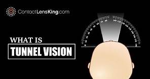 What's Tunnel Vision Symptoms and Loss of Peripheral Vision