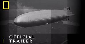 Hindenburg: The New Evidence - Official Trailer | National Geographic UK