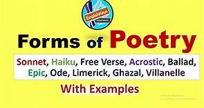 Forms of Poetry with Examples| Types of Poems with Examples