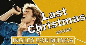 Inglés con música︱Last Christmas︱Pronunciación (IPA)