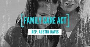 Austin Davis Supports the Family Care Act