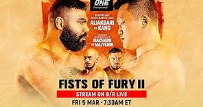 ONE Championship: Fists of Fury II (Full Event)