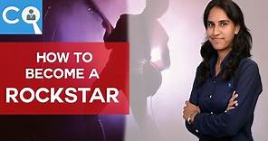 How to Become a Rockstar
