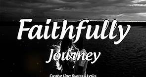 Faithfully - Journey (Lyrics)