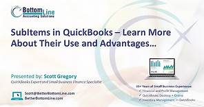 SubItems in QuickBooks - Learn More About Their Use and Advantages