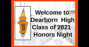 Dearborn High School 2021 Honors Ceremony - Updated